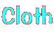 Cloth
